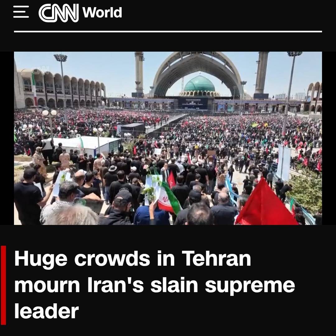 سی ان ان:جمعیت عظیمی در تهران برای رهبر شهید ایران سوگواری می‌کنند